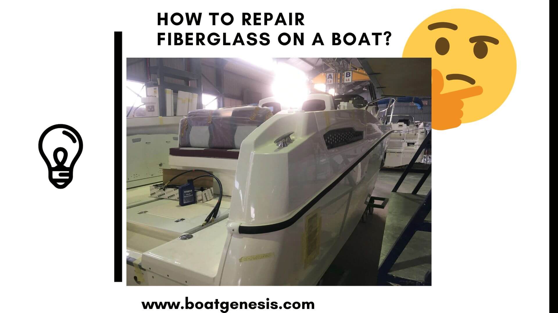 How To Repair Fiberglass On A Boat? Beginner's Guide Boat Genesis