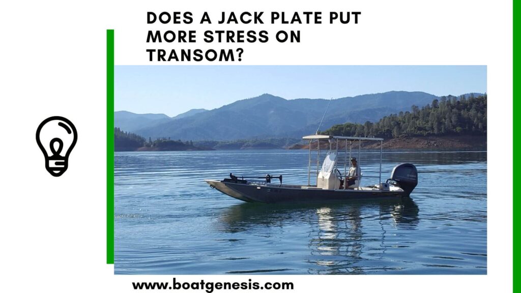 does a jack plate put more stress on transom - Featured image