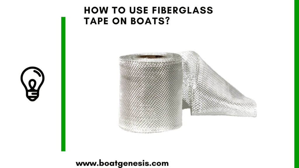 How to use fiberglass tape on boats - Featured image
