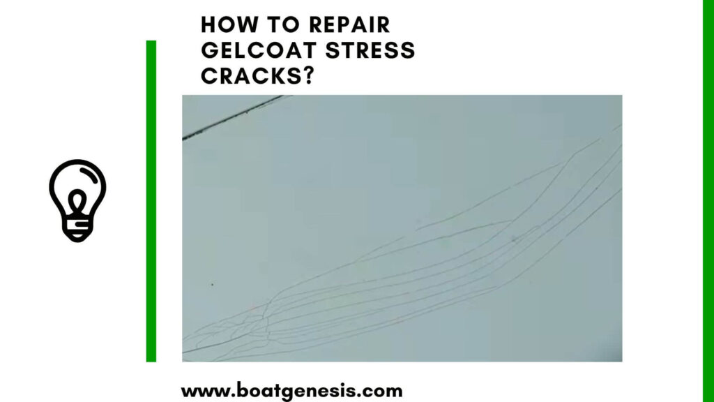 How to repair gelcoat stress cracks - Featured image