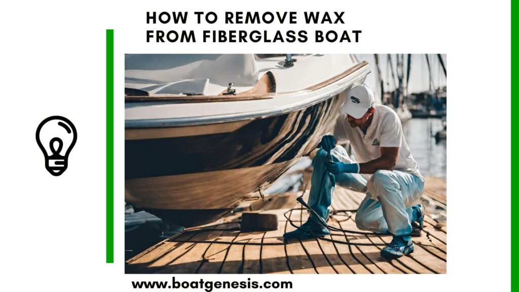how to remove wax from fiberglass boat - featured image