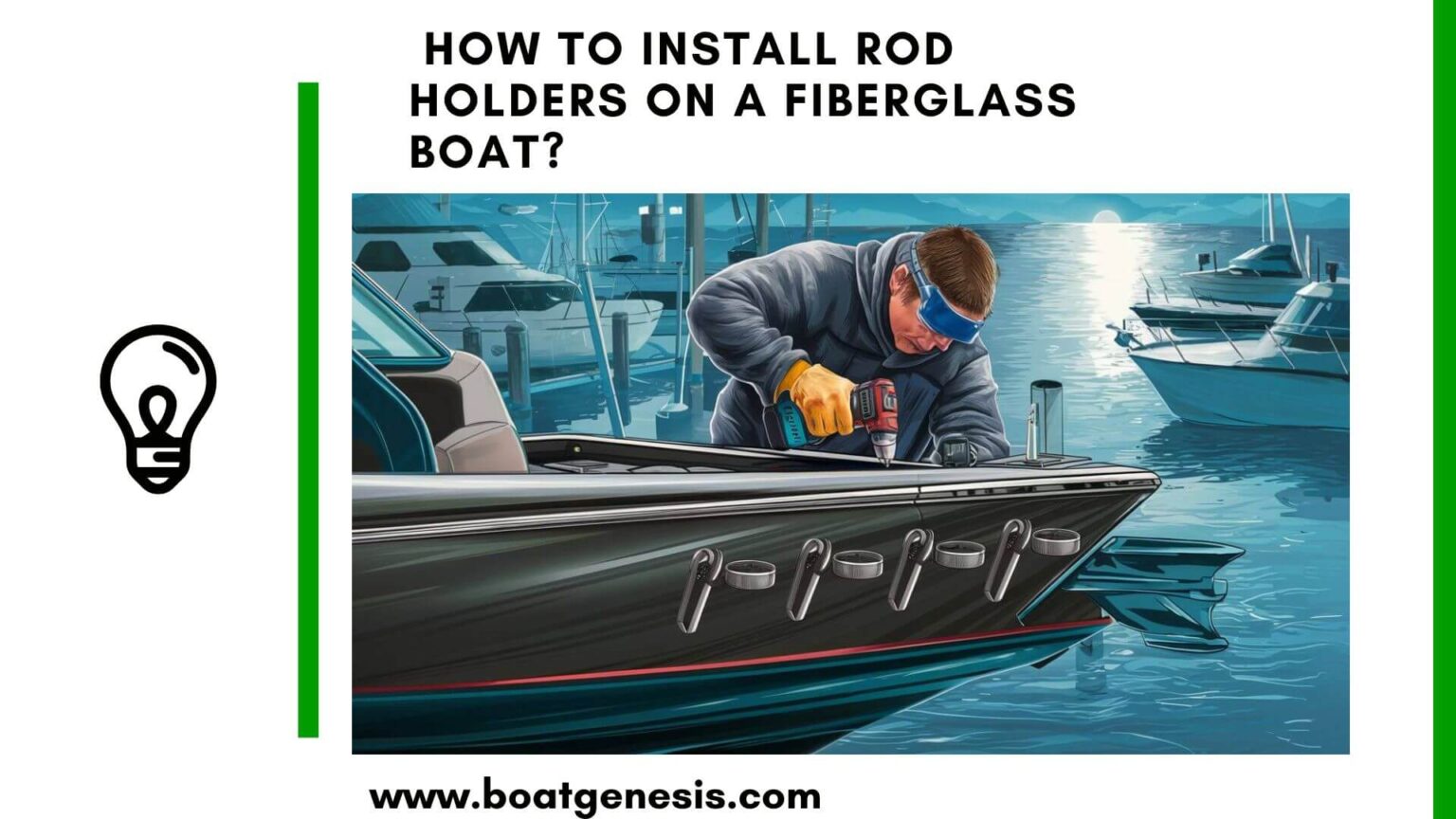 How To Install Rod Holders On A Fiberglass Boat? 4 Simple Steps Boat