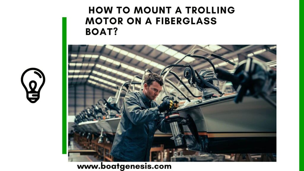how to mount a trolling motor on a fiberglass boat - featured image