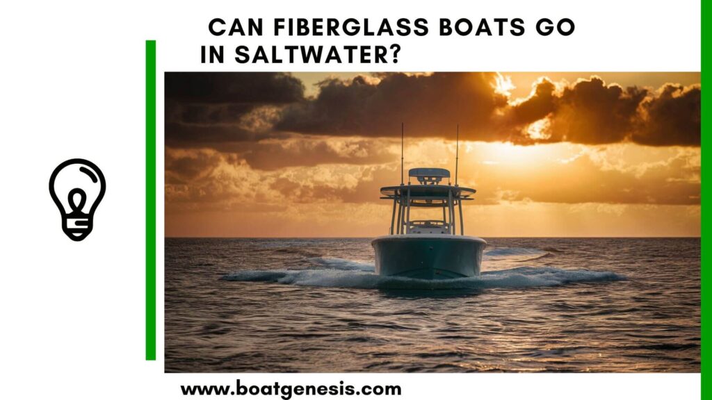 can fiberglass boats go in saltwater - featured image