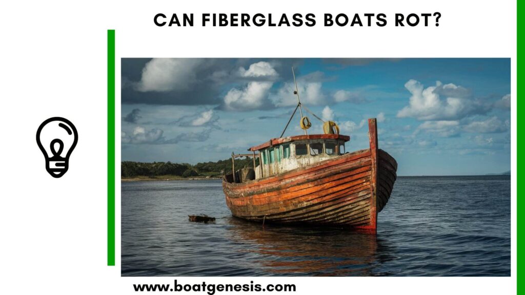 can fiberglass boats rot - featured image
