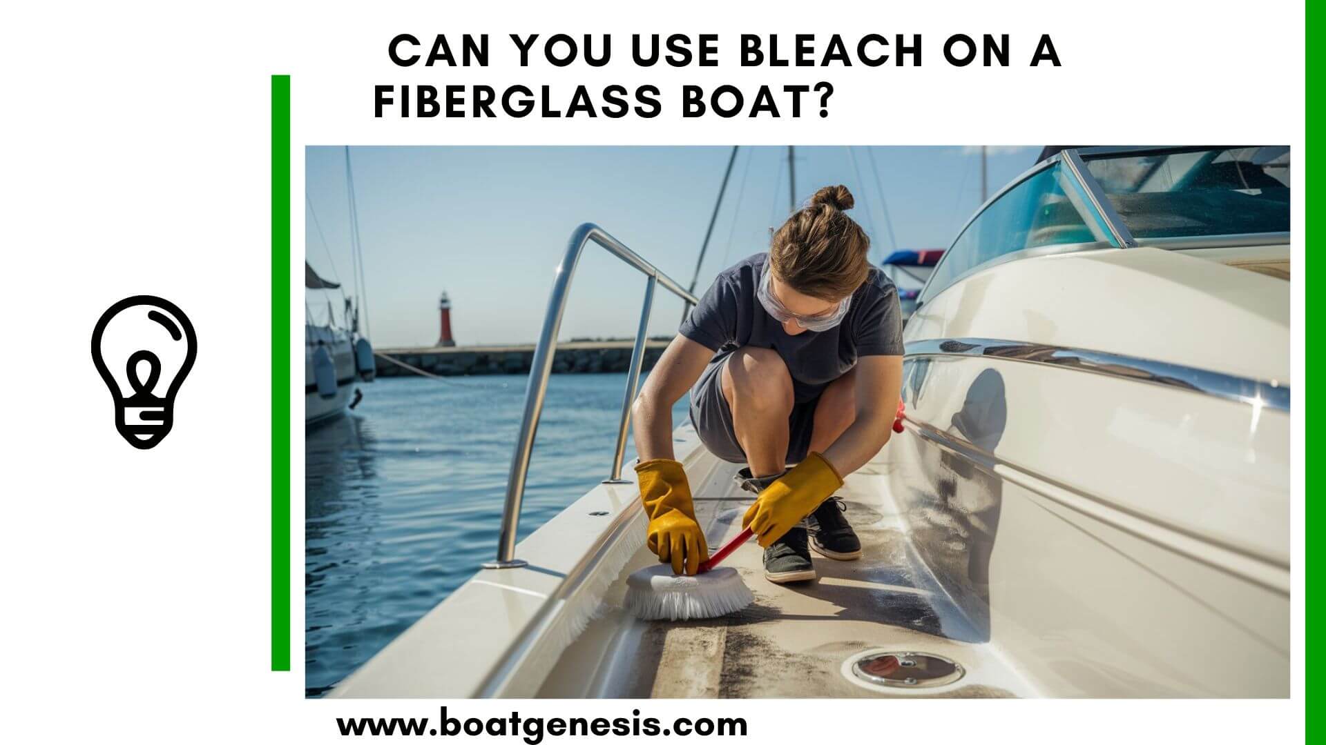 Can You Use Bleach on a Fiberglass Boat? Everything To Know Boat Genesis