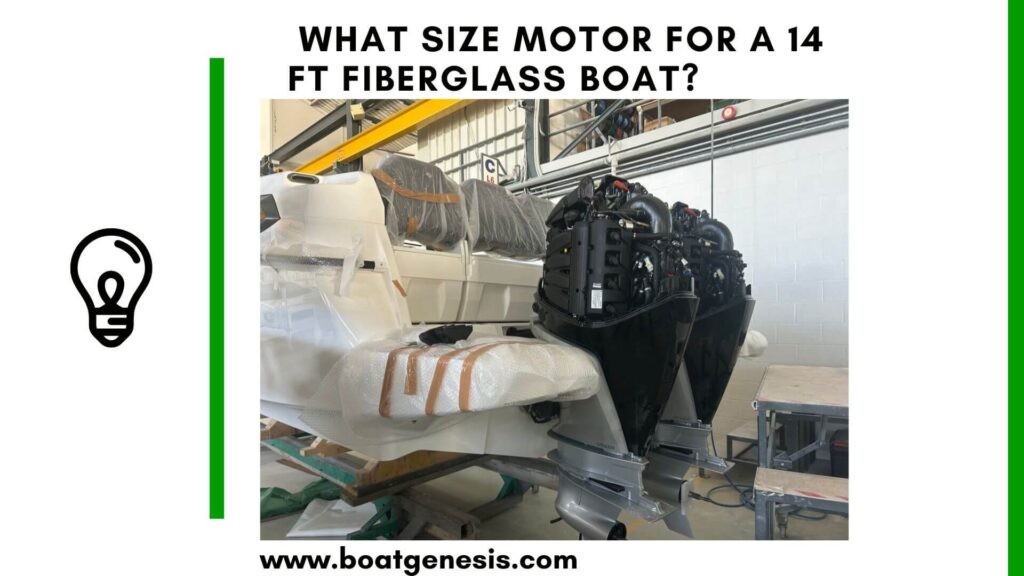 what size motor for 14ft fiberglass boat - featured image